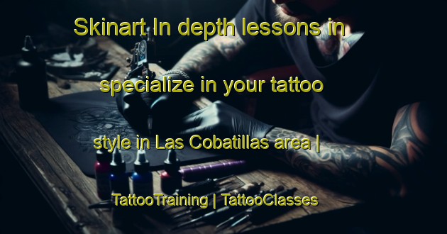 Skinart In-depth lessons in specialize in your tattoo style in Las Cobatillas area | TattooTraining | TattooClasses | SkinartTraining-Spain